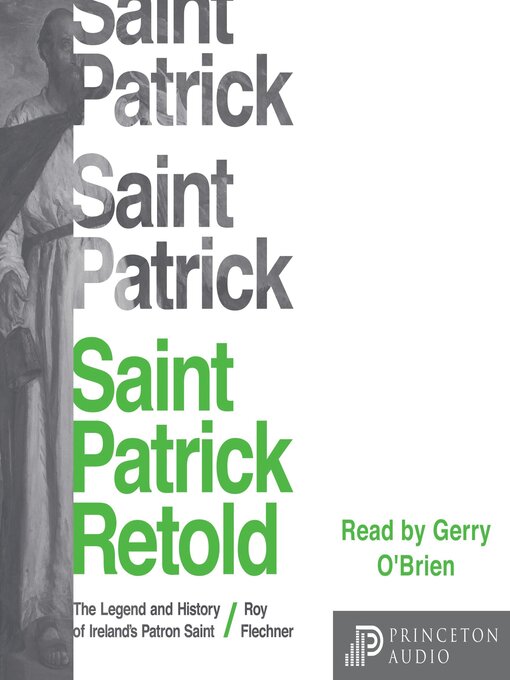 Title details for Saint Patrick Retold by Roy Flechner - Available